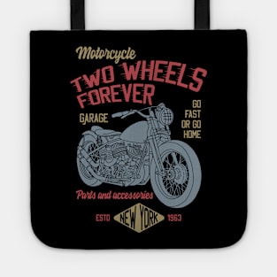 Two wheels forever Tote