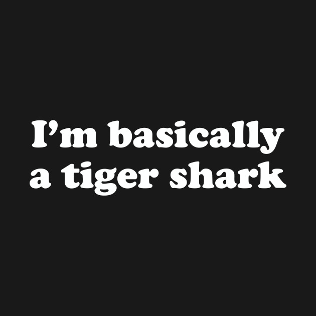 Discover Funny Tiger Shark Gift - Tiger Shark - T-Shirt