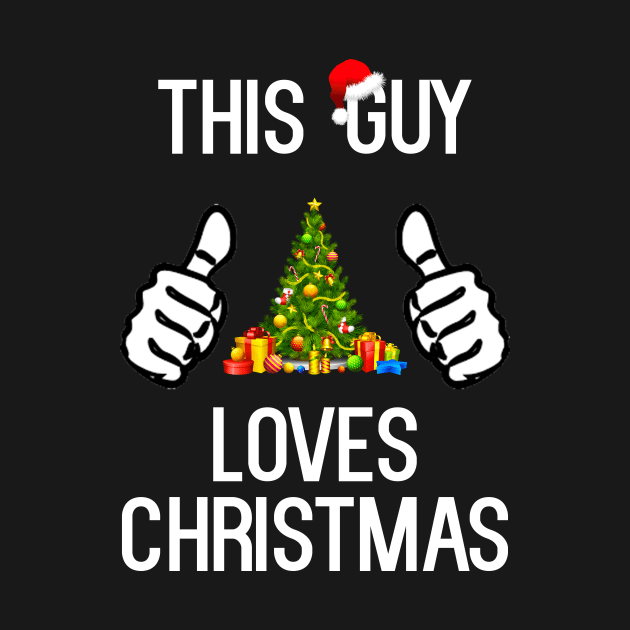 This Guy Loves Christmas by cleverth