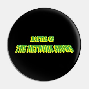 Battle of the Network Shows Podcast Logo Green and Yellow Pin