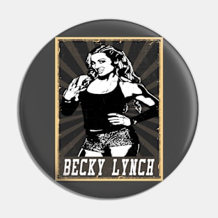 80s Style Becky Lynch Pin