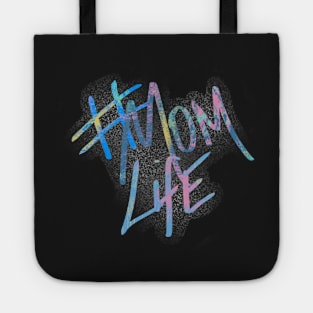 #MomLife Tote