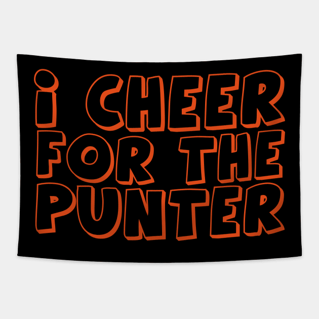 i cheer for the punter Tapestry by AbstractA