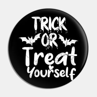 Trick or treat yourself. Pin