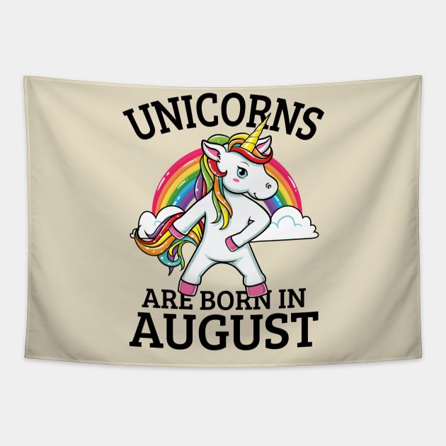 Unicorn Are Born In August Tapestry by HCMGift