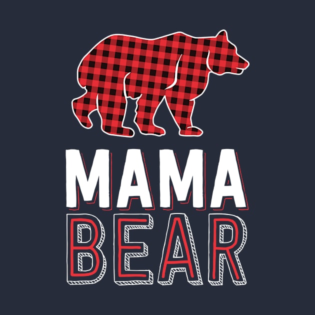 Mama Bear Mom Red Buffalo Plaid Matching Family Christmas by 14thFloorApparel