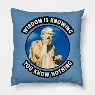 🏺 Wisdom Is Knowing You Know Nothing, Socrates Quote Pillow