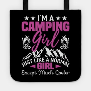 I'm a Cool Camping Girl Funny Tote