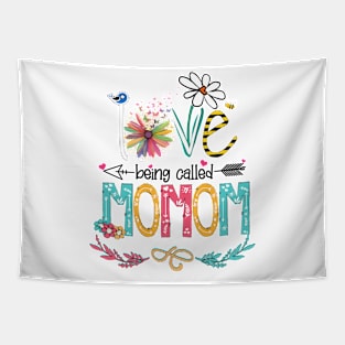 Love Being Called Momom Happy Mother's Day Tapestry