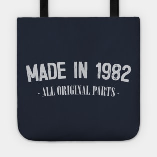 Made In 1982 - All Original Parts / Birthday Gift Design Tote