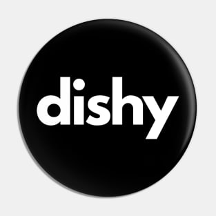 Dishy Pin