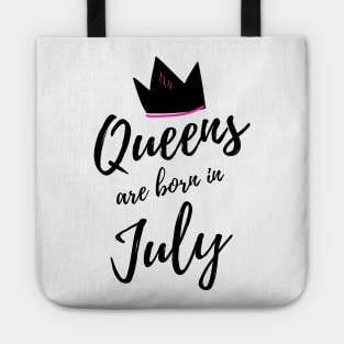 Queens are Born in July. Happy Birthday! Tote