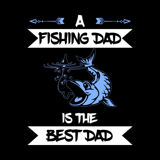 Fishing Dad Best Dad by Mandz11