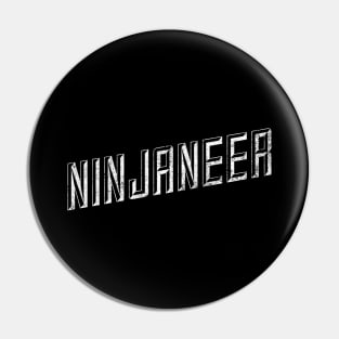 Ninjaneer white distressed retro text design for Engineers that are Engineering Ninjas Pin