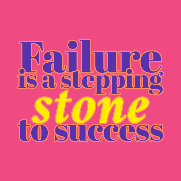 Failure is a stepping stone to success. by Timotajube