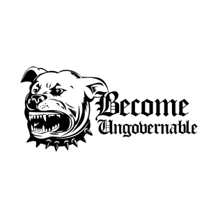 Become Ungovernable T-Shirt