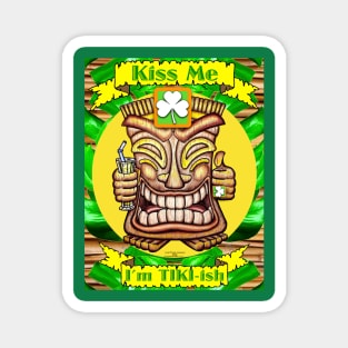 Kiss Me I'm TIKI-ish Magnet