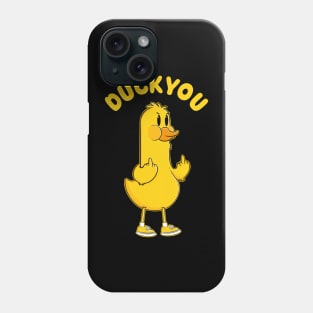 Duck You Phone Case