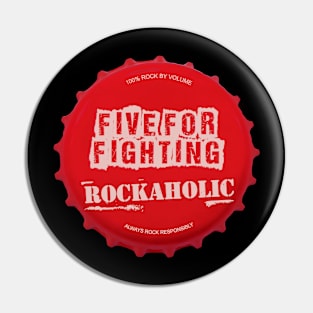 five for fighting ll rockaholic Pin