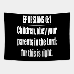 Ephesians 6:1 King James Version Tapestry