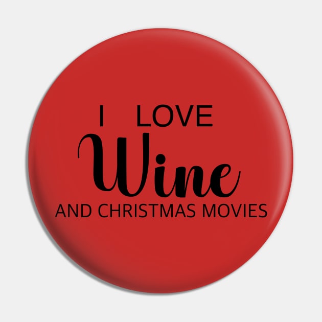 Wine and Christmas Movies Pin by Hallmarkies Podcast Store