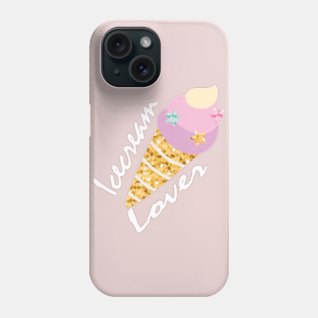 Icecream lover Phone Case by Gaming girly arts