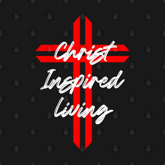 Christ Inspired Living by Dojaja