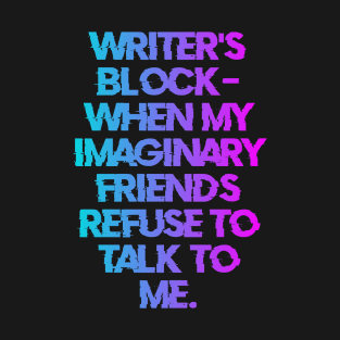 Writer's block T-Shirt