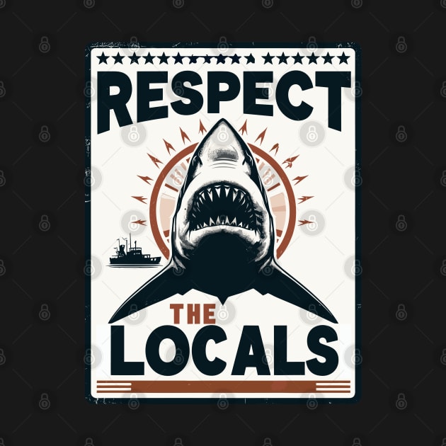 Respect The Locals Shark by TomFrontierArt