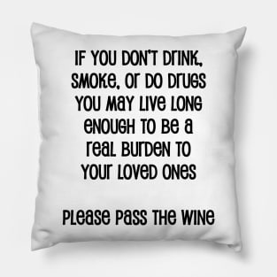 If You Don't Drink Pillow