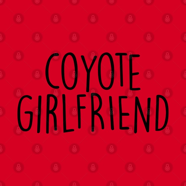 Coyote girlfriend by Hank Hill