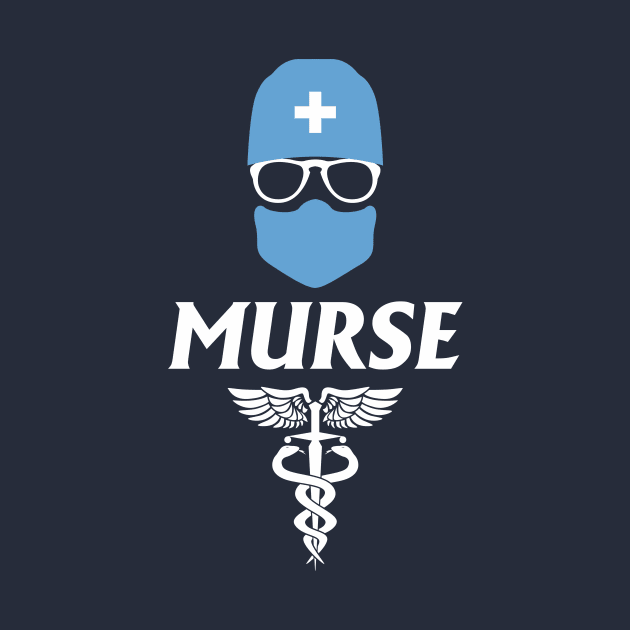 Murse - Male nurse - Heroes by Crazy Collective