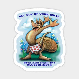 Get Out Of Your Shell Magnet