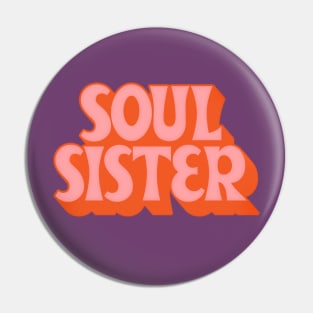 Soul Sister //// Retro Soul Music Fan Design Pin