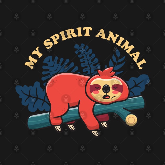 Sloth - my spirit animal by Messy Nessie