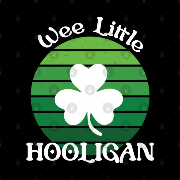 Wee Little Hooligan Vintage Shamrock St Patrick's Day by PG