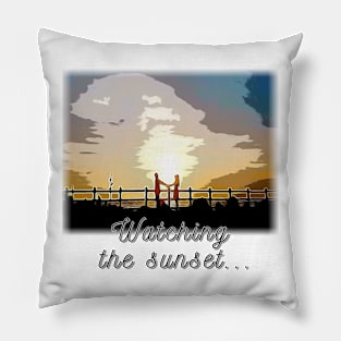 Watching  the sunset... Pillow