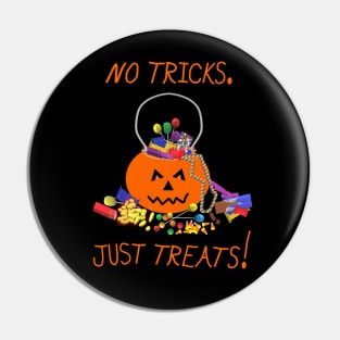 Halloween Candy Pumpkin Bucket. No Tricks. Just Treats! (Black Background) Pin