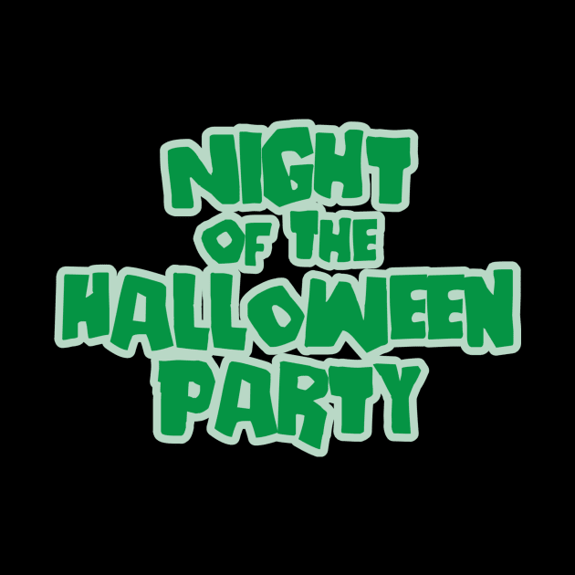 Night of the Halloween Party by Movie Vigilante