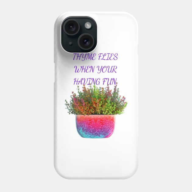 Time Flies When You're Having Fun Phone Case by Wichy Wear