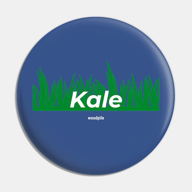 Kale Pin by Woodpile