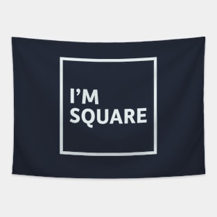 I'm Square Tapestry