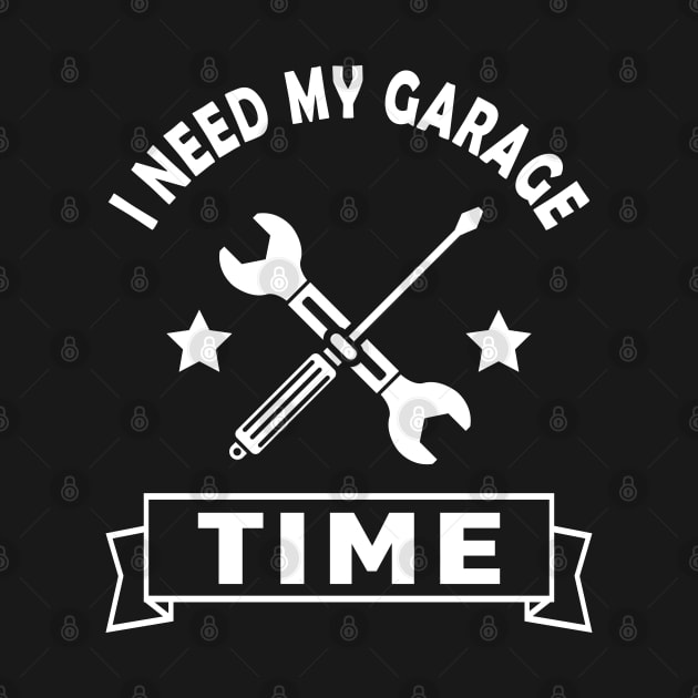 Mechanic - I need my garage time by KC Happy Shop