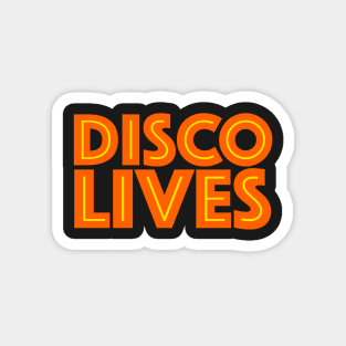 Disco Lives Magnet