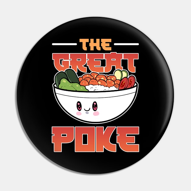 The Great Poke Bowl Hawaiian Sushi Anime Seafood Pin by amango