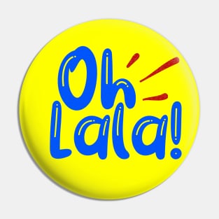 Oh LaLa Pin