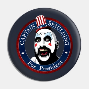 Limitied Edition - Captain spaulding for president Pin