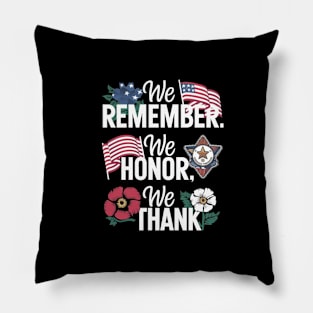 Remember Honor Thank - Memorial Day Pillow