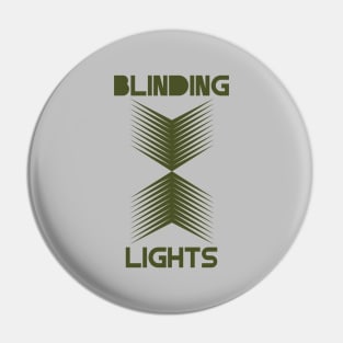 Blinding Lights, green Pin