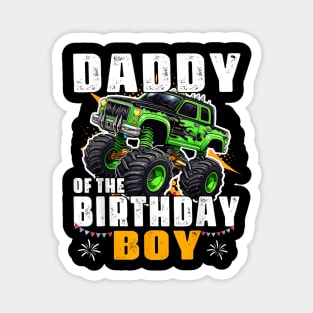 Daddy Of The Birthday Boy Monster Truck Birthday Family Magnet